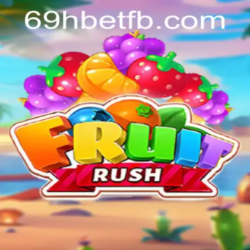 Descubra o Fascinante Mundo de FruitRush: Uma Aventura Empolgante com 69hbet