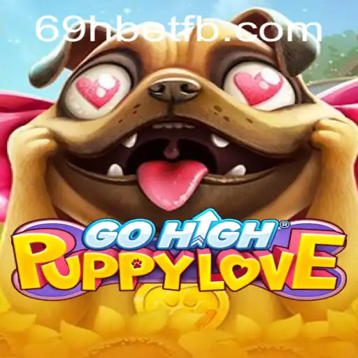 GoHighPuppyLove: Descubra o Novo Fenômeno dos Jogos com 69hbet